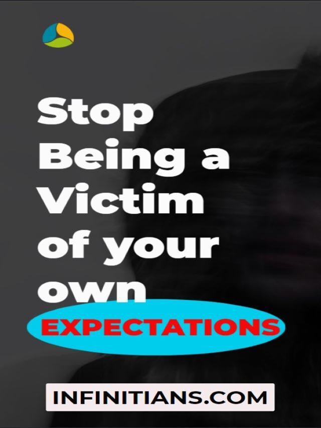 Victim of Expectations